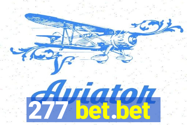 277 bet.bet